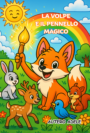 La Volpe e il Pennello Magico libro per bambini